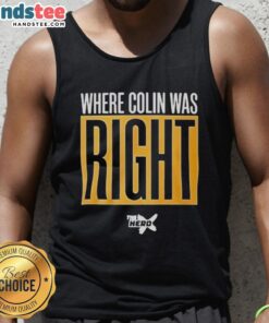 Alt Text: Awesome Where Colin Was Right Tank Top featuring bold graphic design, perfect for casual wear and fandom style.