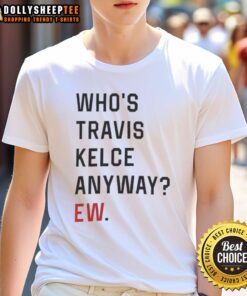Awesome Who's Trevor Anyway EW T-Shirt featuring a bold graphic design, perfect for casual wear and pop culture fans.