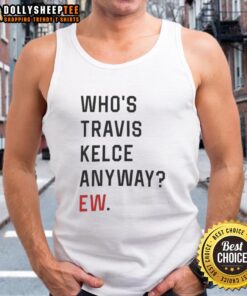 Awesome Who's Trevor Anyway Ew Tank Top featuring a fun graphic design, perfect for casual summer wear.