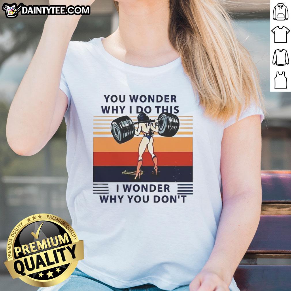 awesome-wonder-woman-you-wonder-why-i-do-this-i-wonder-why-you-dont-ladies-tee Awesome Wonder Woman tee for ladies featuring a bold graphic and inspiring quote, perfect for empowering women.