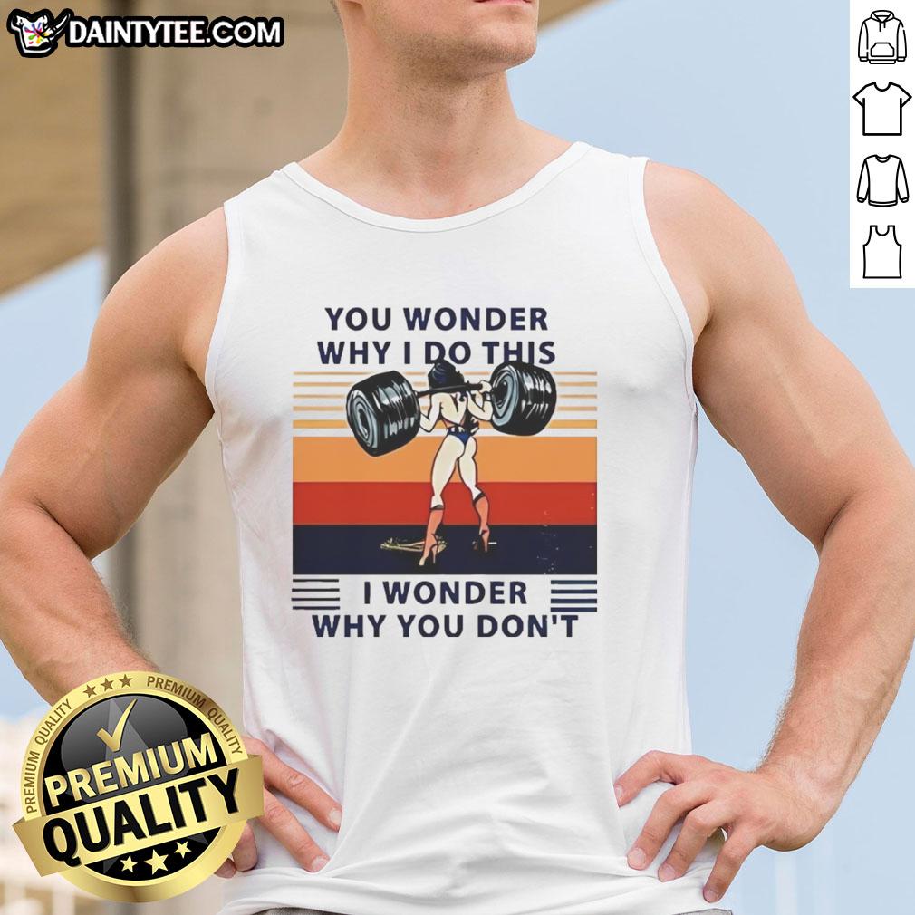 awesome-wonder-woman-you-wonder-why-i-do-this-i-wonder-why-you-dont-tank-top Awesome Wonder Woman tank top featuring a catchy phrase, perfect for fans of superhero apparel and comic book style.
