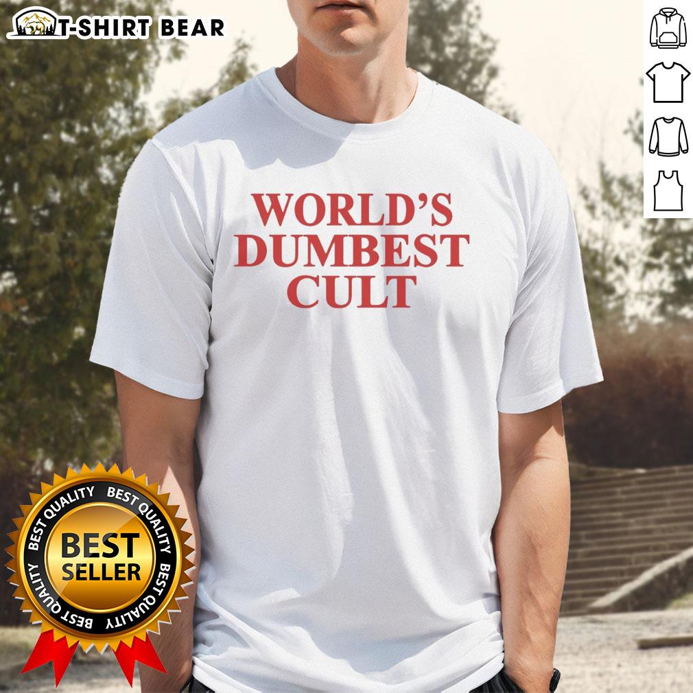 Awesome World'S Dumbest Cult T Shirt Awesome World's Dumbest Cult T-Shirt featuring bold graphics and a humorous design, perfect for cult enthusiasts.