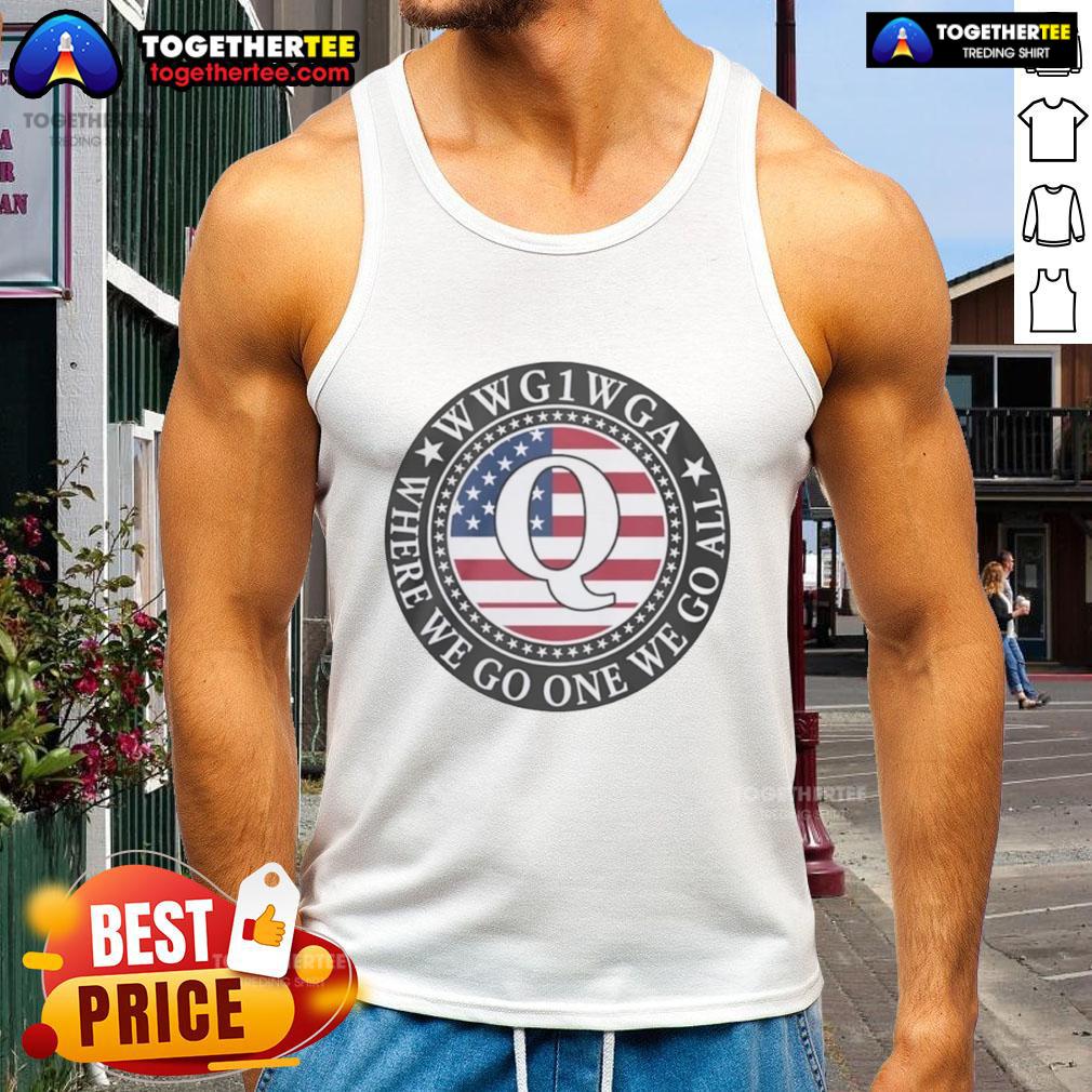 Awesome Wwg1 Wga Where We Go One We Go All Qanon Flag Emblem Tank Top Awesome Wwg1 Wga Qanon flag emblem tank top featuring bold graphics and a stylish design for supporters.