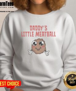 Happy Gilmore Daddy's Little Meatball sweatshirt featuring a playful design, perfect for fans of the classic comedy.