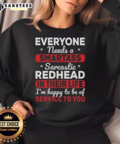 Cute sweatshirt featuring a sarcastic quote about redheads, perfect for those who love witty fashion statements.