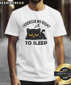 Alt Text: Cute cat t-shirt featuring the phrase I Exercise My Right To Sleep, perfect for cat lovers and sleep enthusiasts.