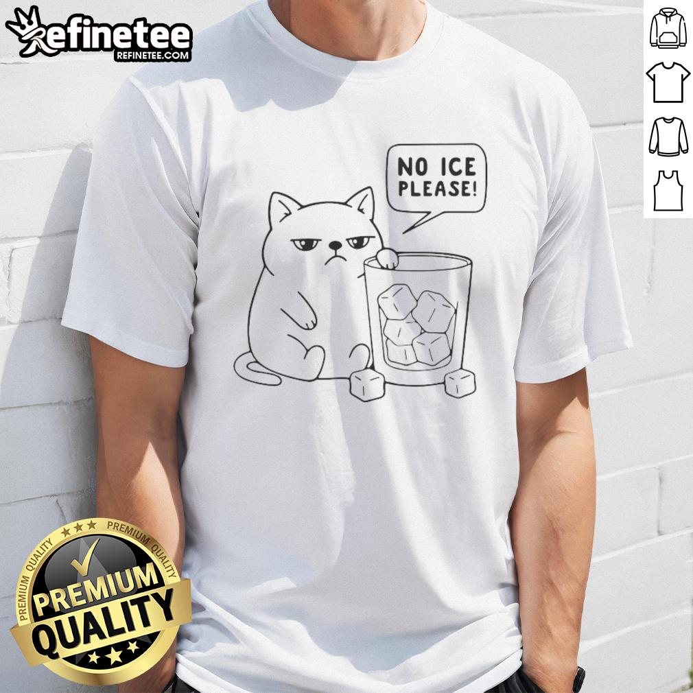 cute-no-ice-please-cat-t-shirt Cute No Ice Please Cat T-Shirt featuring an adorable cat design, perfect for cat lovers and casual wear enthusiasts.