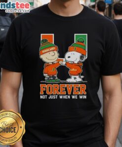 Alt Text: Cute Peanut Snoopy and Charlie Brown on Miami Hurricanes Forever T-Shirt for loyal fans, not just when we win.