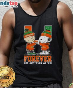 Cute Peanut Snoopy and Charlie Brown in Miami Hurricanes tank top: 'Forever, Not Just When We Win.'