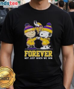 Adorable Snoopy and Charlie Brown on a Minnesota Vikings T-shirt: 'Forever, Not Just When We Win' design.