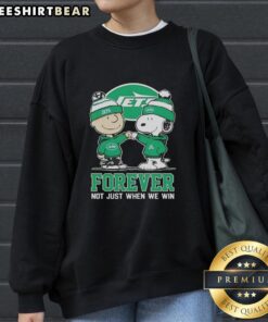 Alt Text: Cute Peanut Snoopy and Charlie Brown sweatshirt for New York Jets fans, featuring Forever, Not Just When We Win slogan.