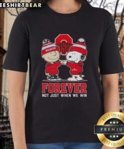Cute Peanut Snoopy Charlie Brown Ohio State Buckeyes Forever Not Just When We Win T-Shirt - Image 3