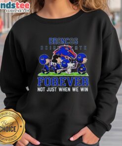 Cute Boise State Broncos sweatshirt with 'Forever, Not Just When We Win' slogan, perfect for fans and cozy wear.