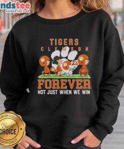 Clemson Tigers sweatshirt featuring cute peanuts and the phrase 'Forever, Not Just When We Win' in vibrant colors.