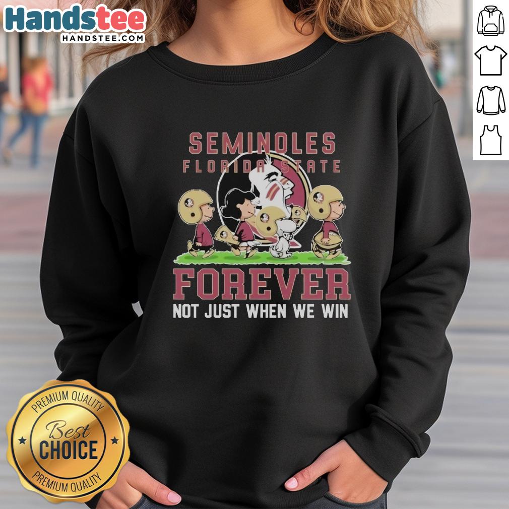 cute-peanuts-florida-state-seminoles-forever-not-just-when-we-win-sweatshirt Alt Text: Cute Florida State Seminoles sweatshirt featuring Forever, Not Just When We Win slogan, perfect for fans.