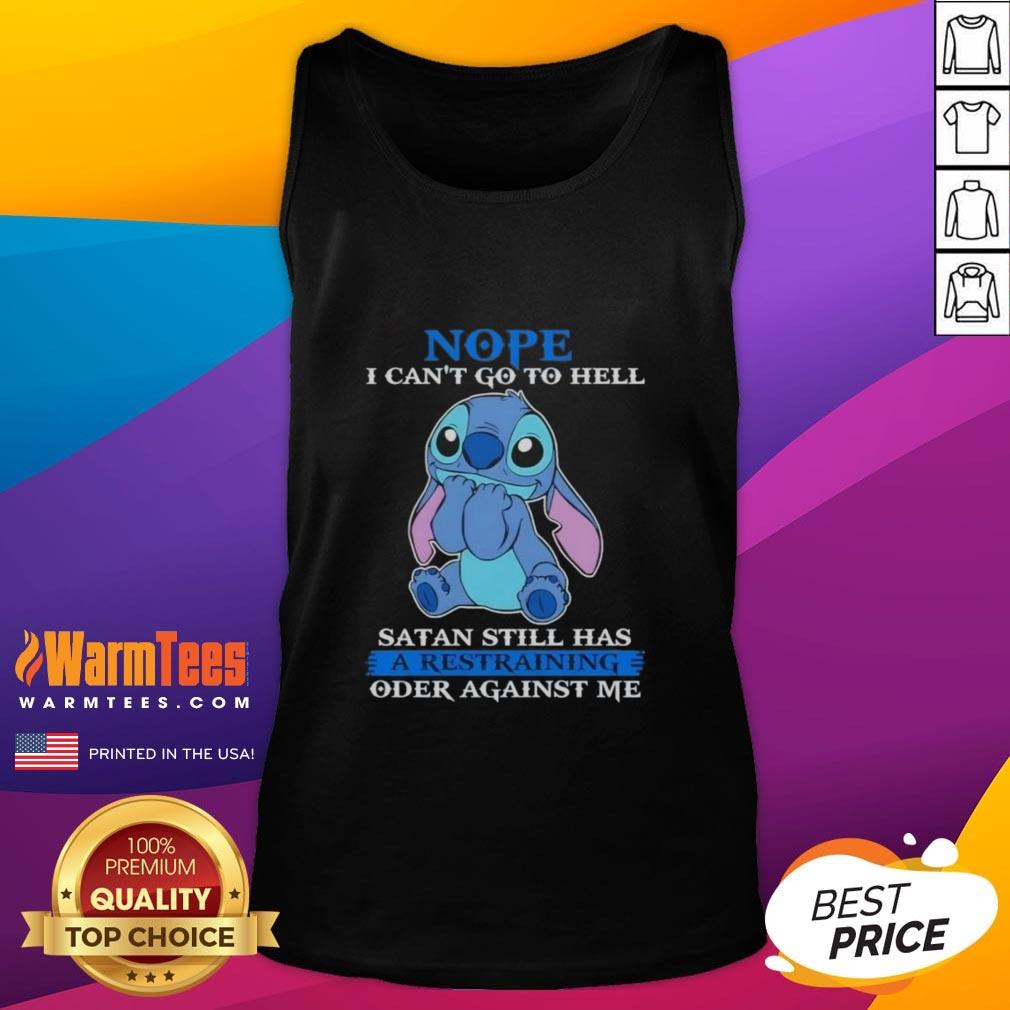 cute-stitch-nope-i-cant-go-to-hell-satan-still-has-a-restraining-order-against-me-tank-top Alt Text: Cute Stitch tank top with 'Nope, I can't go to hell. Satan still has a restraining order against me' design.
