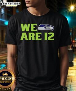 Cute We Are 12 Seattle Seahawks T-Shirt featuring vibrant team colors and a fun design for fans.
