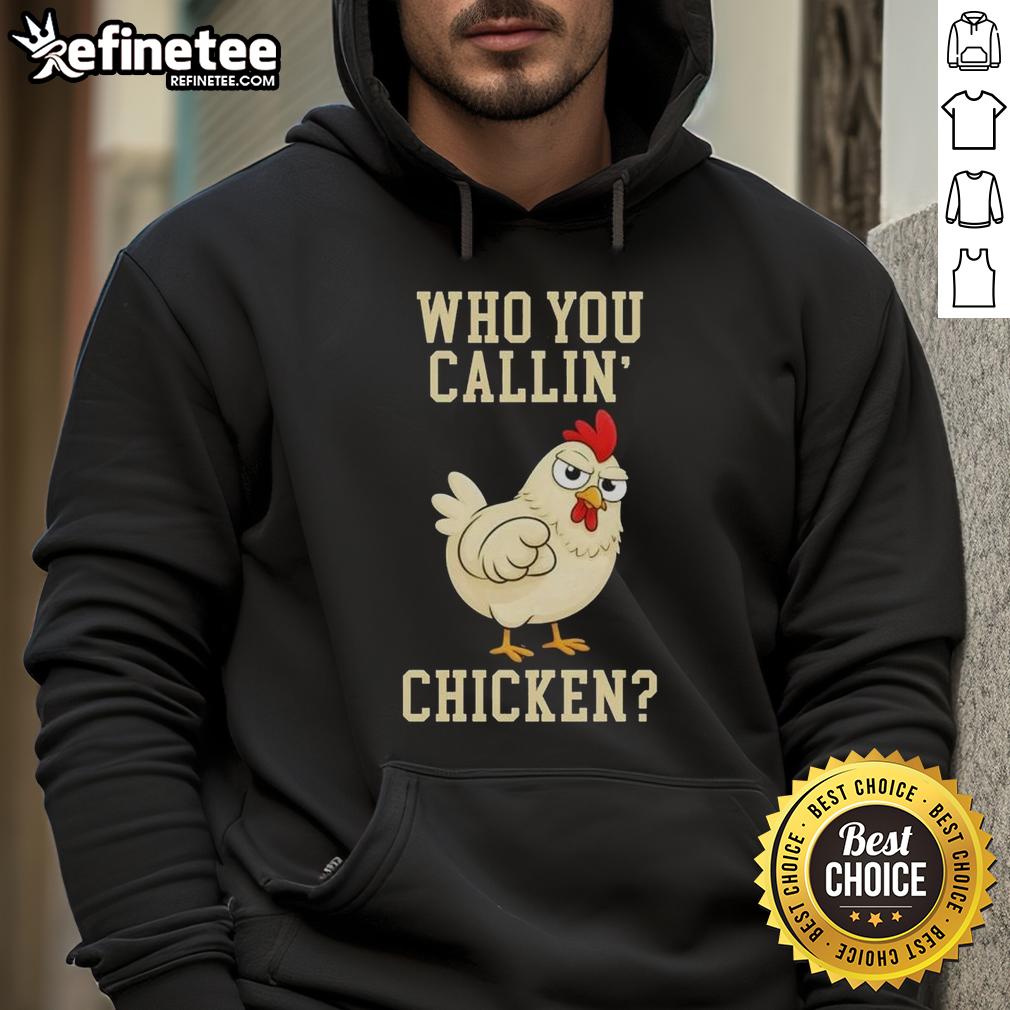 cute-who-you-callin-chicken-hoodie Adorable 'Cute Who You Callin Chicken' hoodie featuring a playful design, perfect for cozy casual wear.