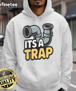 Alt Text: Stylish 'Good It's A Trap' hoodie featuring plumbing pipes design, perfect for plumbing enthusiasts and casual wear.