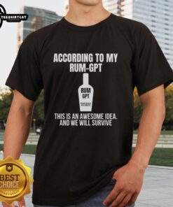 Funny Rum-GPT survival t-shirt design featuring humorous text, perfect for casual wear and quirky gift ideas.