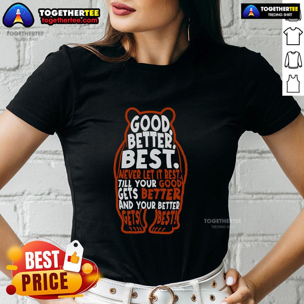 Funny Better Best Bears Sports Football Ladies Tee Funny Better Best Bears Sports Football Ladies Tee featuring a playful graphic for football fans.