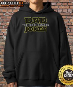 Funny Dad Jokes hoodie with 'The Jokes Awaken' design, perfect for dads who love humor and cozy style.
