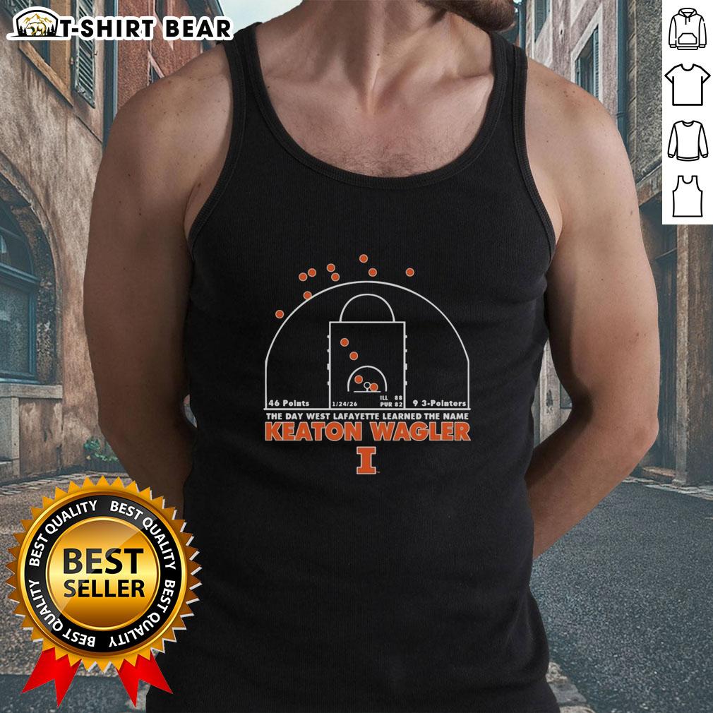 Funny Illinois Fighting Illini The Day West Lafayette Learned The Name Keaton Wagler Tank Top Funny Illinois Fighting Illini tank top featuring Keaton Wagler, celebrating a memorable day in West Lafayette.