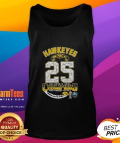 Alt Text: Funny Iowa Hawkeyes Reliaquest Bowl Champions 2025 tank top featuring a playful design celebrating the teams victory.