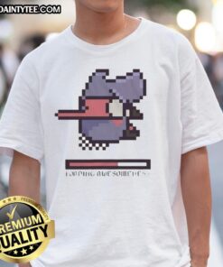 Funny Loading Awesomeness T-Shirt featuring a playful design with a loading bar graphic and humorous text.