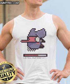 Funny Loading Awesomeness Tank Top featuring a humorous graphic design for casual wear enthusiasts.