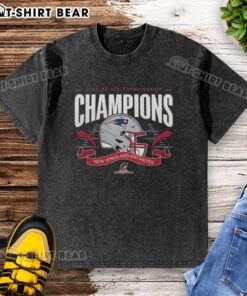 Funny New England Patriots 2025-2026 AFC Championship Champions washed t-shirt showcasing team spirit and humor.
