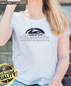 Funny Penn State Nittany Lions tee celebrating women in sports, perfect for fans supporting female athletes.