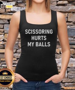 Funny Scissoring Hurts My Balls Tank Top design featuring humorous text and playful graphics on a casual sleeveless shirt.