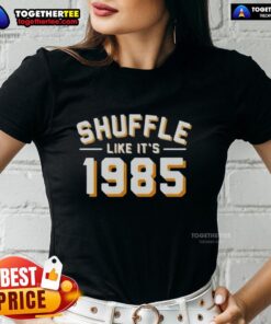 Funny Shuffle Like It's 1985 Ladies Tee featuring retro design and vibrant colors, perfect for nostalgic fashion lovers.