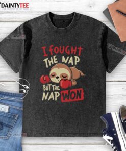 Alt Text: Funny sloth boxing on a washed t-shirt with the phrase I fought the nap but the nap won. Perfect for sloth lovers!