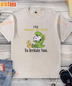 Alt Text: Funny Snoopy I'll Always Be Here To Irritate You washed t-shirt featuring a playful cartoon design and vibrant colors.