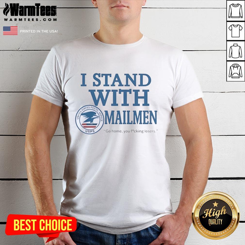 funny-united-states-postal-service-usps-i-stand-with-mailmen-go-home-you-fucking-losers-t-shirt-1 Alt Text: Funny USPS I Stand With Mailmen T-shirt design featuring bold text and graphic, perfect for postal service supporters.