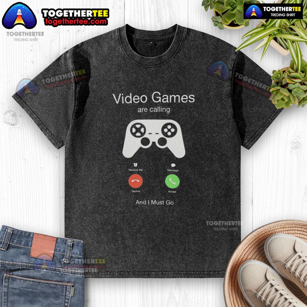 Funny Video Games Are Calling And I Must Go Washed T Shirt Funny video games are calling and I must go washed t-shirt design featuring playful graphics and vibrant colors.