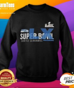 Good 2026 Seattle Seahawks Super Bowl LX sweatshirt featuring bold team graphics and a cozy design for fans.