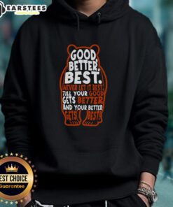 Alt Text: Good Better Best Bears Sports Football Hoodie showcasing a stylish design for fans, perfect for game day wear.
