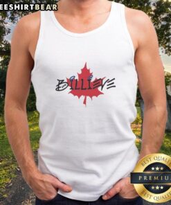 Good Buffalo Bills Billieve Super Bowl maple leaf Canada tank top featuring vibrant team colors and a stylish design.