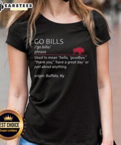 Good Buffalo Bills ladies tee featuring 'Go Bills' design, perfect for showing team spirit and saying hello or goodbye.