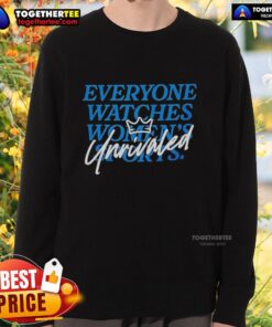 Good Caitlin Clark Everyone Watch Women's Sports Unrivaled Sweatshirt featuring bold graphics and a trendy design.