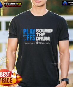 Good Carolina Panthers Playoffs Sound The Drum T-Shirt featuring team colors and bold graphics for fans.
