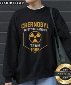 Good Chernobyl 1986 Safety Operations Team sweatshirt featuring a vintage design celebrating nuclear safety history.