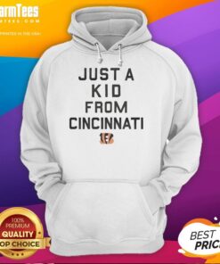 Good Cincinnati Bengals hoodie featuring 'Just a Kid From Cincinnati' design, perfect for fans showcasing team spirit.