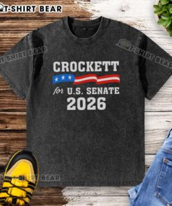 Good Crockett For Us Senate 2026 washed t-shirt featuring a bold campaign design for a stylish political statement.