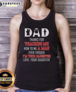 Good Dad tank top featuring heartfelt message from daughter expressing gratitude for life lessons and love.