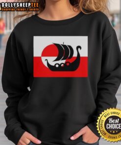 Support Danish Viking warship with our 'Good Denmark Greenland Flag Not For Sale' sweatshirt design.