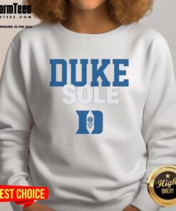 Good Duke Blue Devils Sole Sweatshirt featuring team colors and logo, perfect for fans and game day wear.